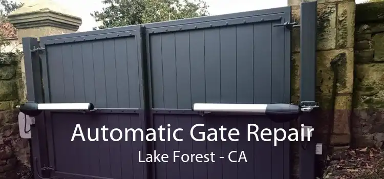 Automatic Gate Repair Lake Forest - CA