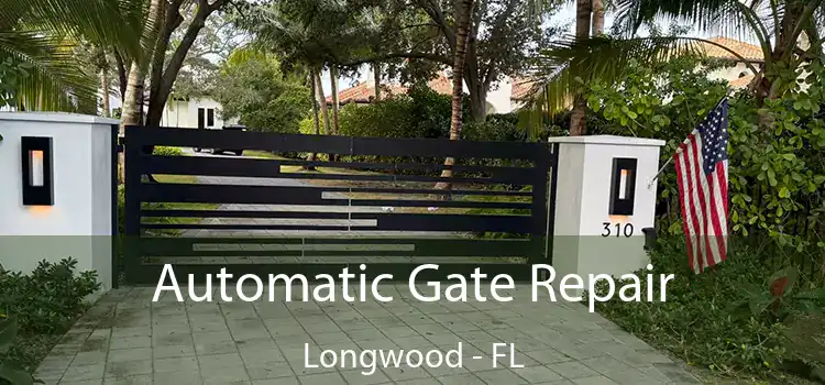  Automatic Gate Repair Longwood - FL