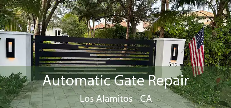  Automatic Gate Repair Los Alamitos - CA