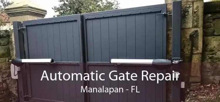 Automatic Gate Repair Manalapan - FL