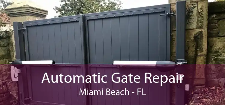 Automatic Gate Repair Miami Beach - FL