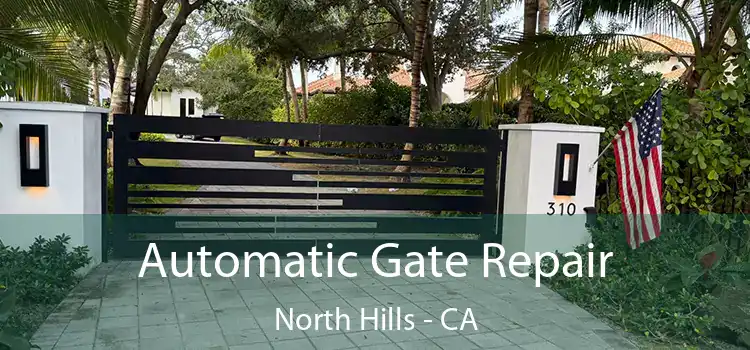  Automatic Gate Repair North Hills - CA