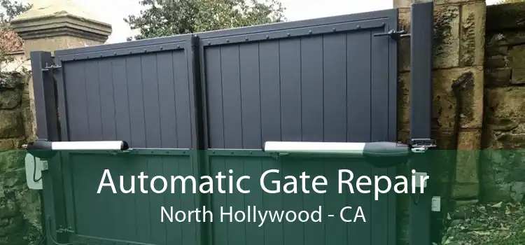 Automatic Gate Repair North Hollywood - CA