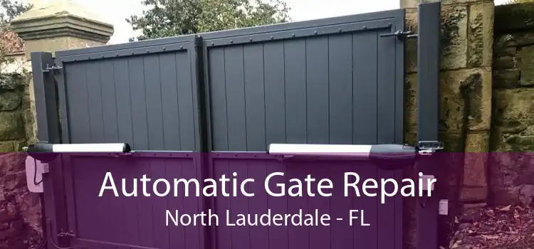 Automatic Gate Repair North Lauderdale - FL