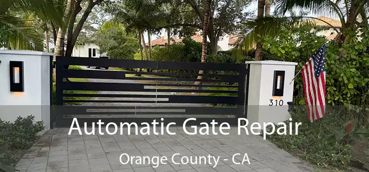Automatic Gate Repair Orange County - CA