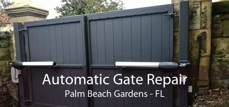 Automatic Gate Repair Palm Beach Gardens - FL