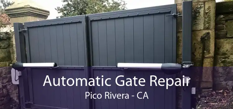 Automatic Gate Repair Pico Rivera - CA