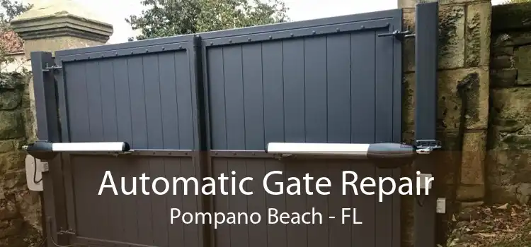 Automatic Gate Repair Pompano Beach - FL