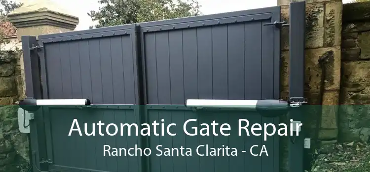 Automatic Gate Repair Rancho Santa Clarita - CA
