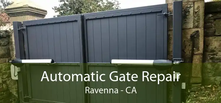 Automatic Gate Repair Ravenna - CA