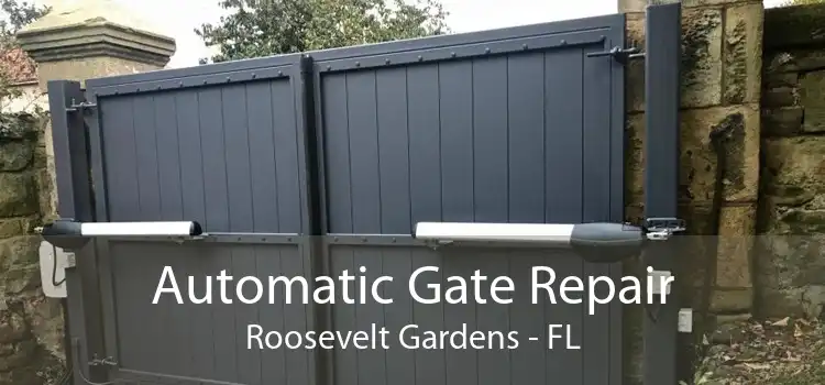 Automatic Gate Repair Roosevelt Gardens - FL