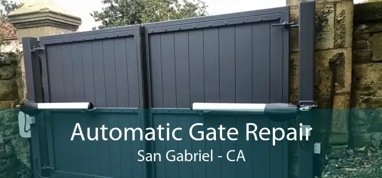 Automatic Gate Repair San Gabriel - CA