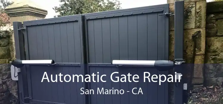 Automatic Gate Repair San Marino - CA