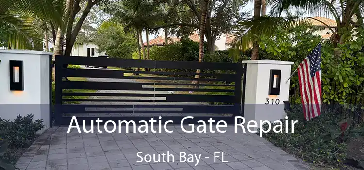  Automatic Gate Repair South Bay - FL