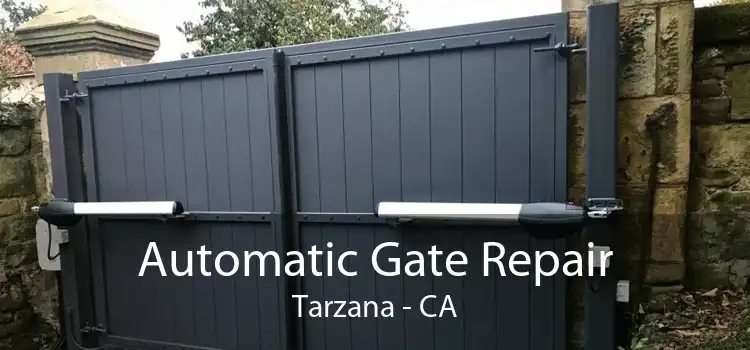 Automatic Gate Repair Tarzana - CA