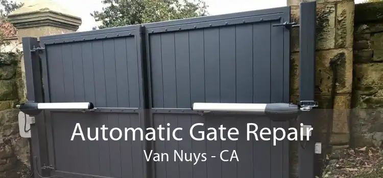 Automatic Gate Repair Van Nuys - CA