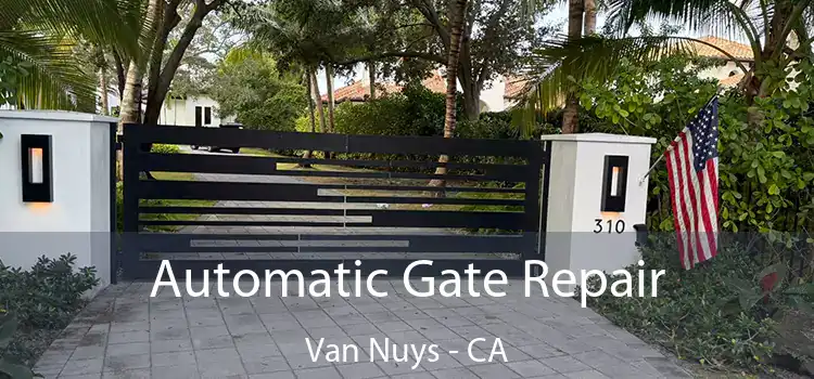 Automatic Gate Repair Van Nuys - CA