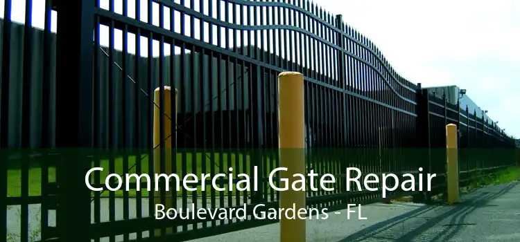 Commercial Gate Repair Boulevard Gardens - FL