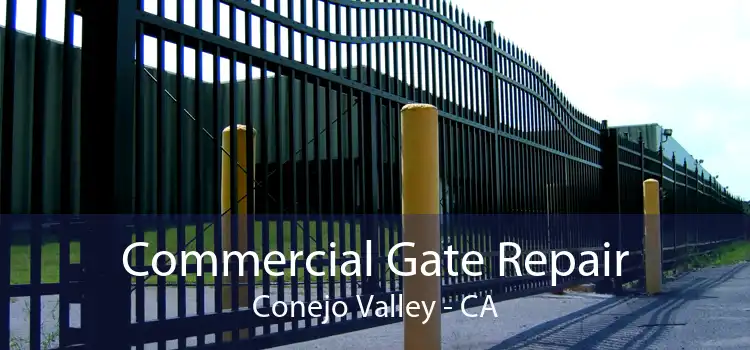 Commercial Gate Repair Conejo Valley - CA