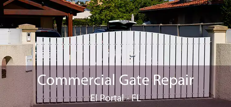 Commercial Gate Repair El Portal - FL