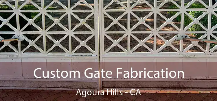 Custom Gate Fabrication Agoura Hills - CA