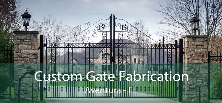 Custom Gate Fabrication Aventura - FL