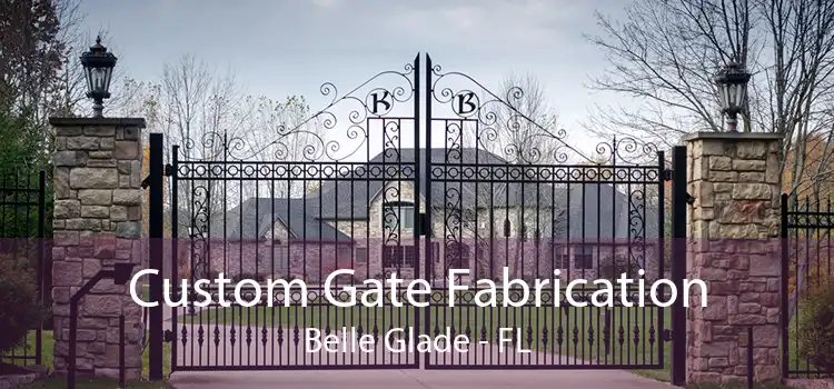 Custom Gate Fabrication Belle Glade - FL