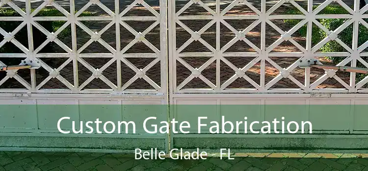 Custom Gate Fabrication Belle Glade - FL