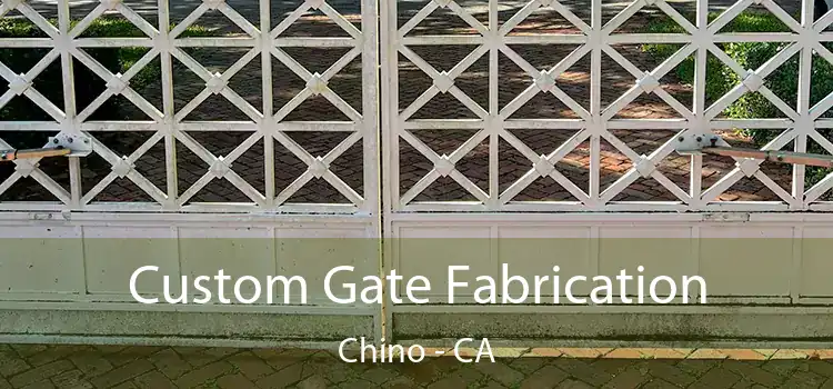 Custom Gate Fabrication Chino - CA