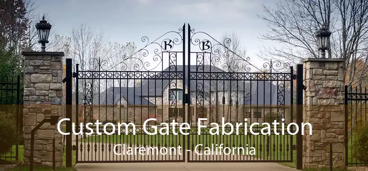 Custom Gate Fabrication Claremont - California