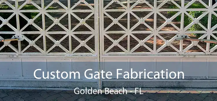 Custom Gate Fabrication Golden Beach - FL