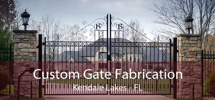 Custom Gate Fabrication Kendale Lakes - FL