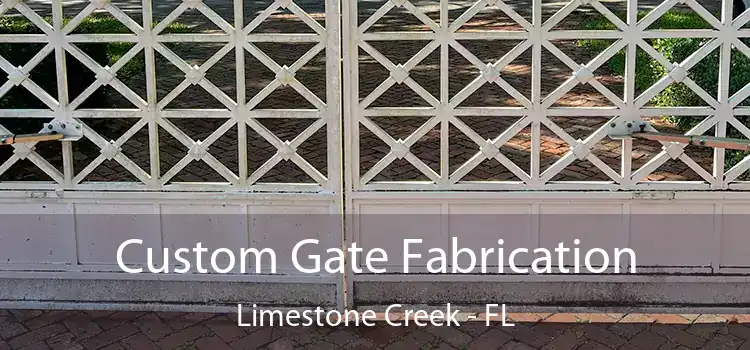 Custom Gate Fabrication Limestone Creek - FL