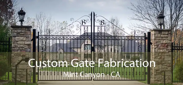 Custom Gate Fabrication Mint Canyon - CA