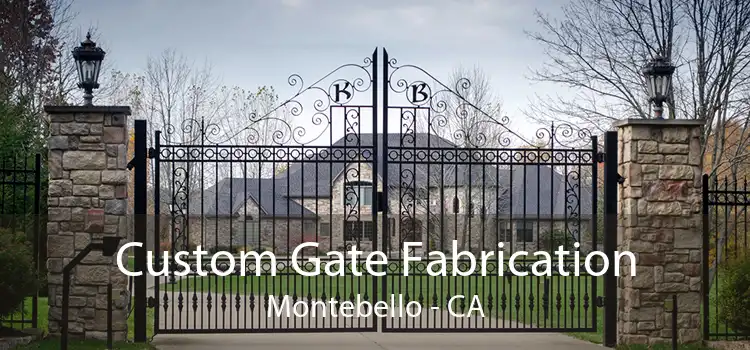 Custom Gate Fabrication Montebello - CA