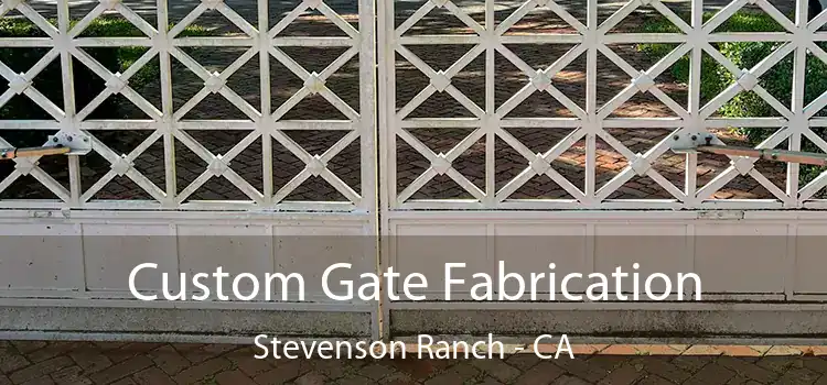 Custom Gate Fabrication Stevenson Ranch - CA