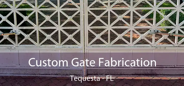 Custom Gate Fabrication Tequesta - FL