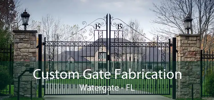 Custom Gate Fabrication Watergate - FL