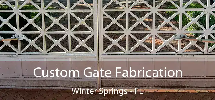 Custom Gate Fabrication Winter Springs - FL