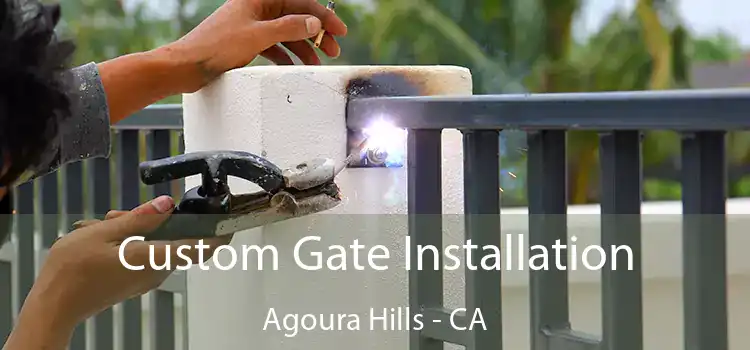 Custom Gate Installation Agoura Hills - CA