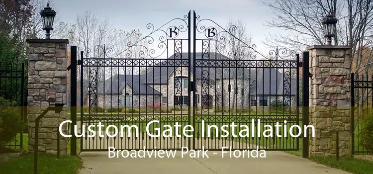 Custom Gate Installation Broadview Park - Florida