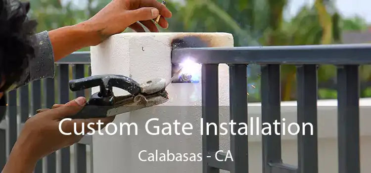  Custom Gate Installation Calabasas - CA