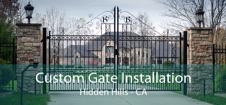 Custom Gate Installation Hidden Hills - CA