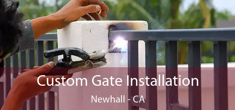 Custom Gate Installation Newhall - CA