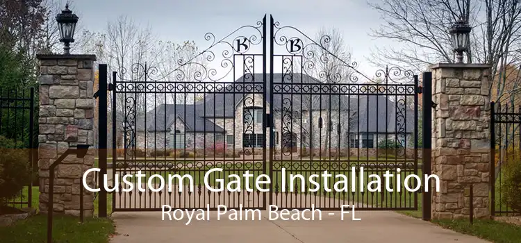 Custom Gate Installation Royal Palm Beach - FL