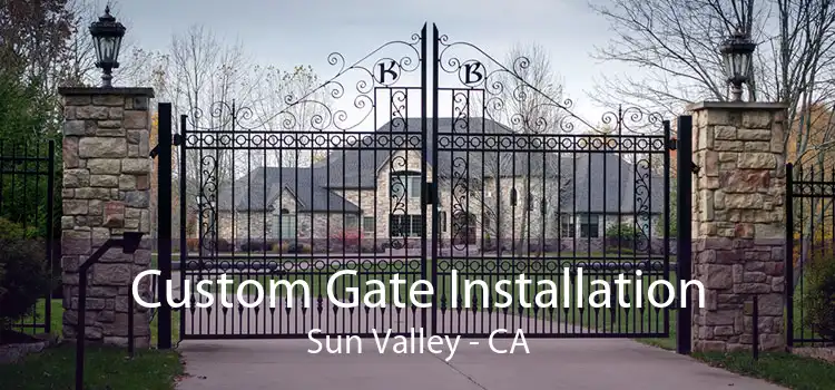 Custom Gate Installation Sun Valley - CA