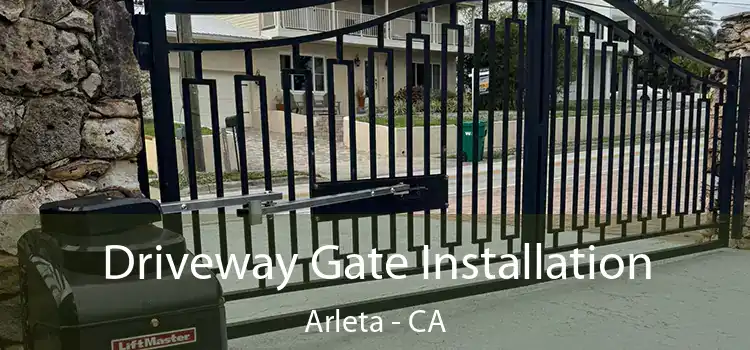  Driveway Gate Installation Arleta - CA