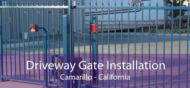 Driveway Gate Installation Camarillo - California