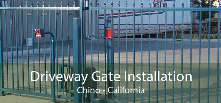 Driveway Gate Installation Chino - California