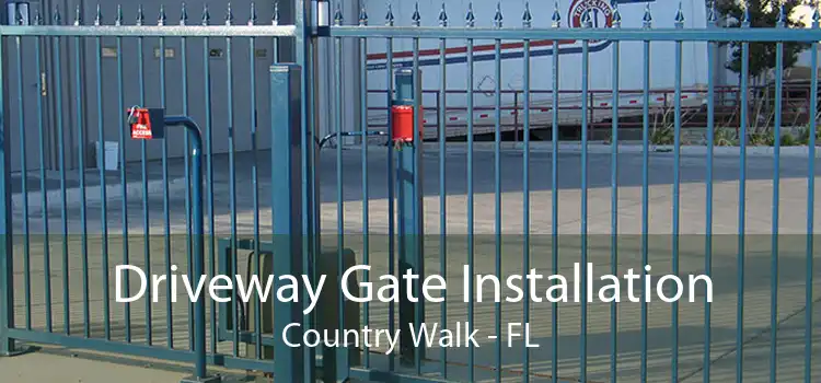Driveway Gate Installation Country Walk - FL